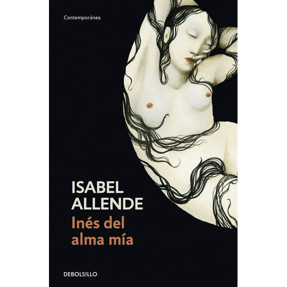 Libro Ines Del Alma Mia - Allende, Isabel