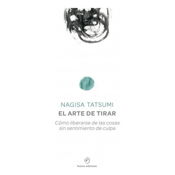 Libro El Arte De Tirar - Nagisa Tatsumi - Duomo Ediciones