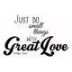 thumbnail image 1 of Decomural Small Things Great Love Mother Teresa WS-44104, 1 of 2