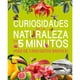 thumbnail image 1 of Curiosidades De La Naturaleza En 5 Minutos, 1 of 2