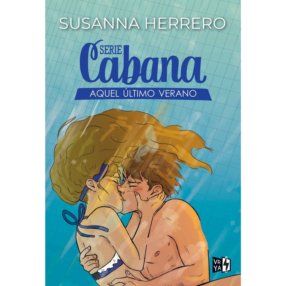 Vrya - Libro Serie Cabana. Aquel Último Verano