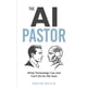thumbnail image 1 of Libro publicado de forma independiente The AI Pastor, de Kevin Mills, 1 of 1