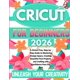 thumbnail image 1 of Libro publicado de forma independiente: Guía para principiantes de Cricut 2026, 1 of 1