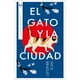 thumbnail image 1 of Libro El Gato Y La Ciudad, 1 of 2
