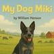 thumbnail image 1 of Libro Majosta Mi perro Miki, 1 of 1