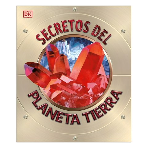 Libro Secretos Del Planeta Tierra - Autores Dk