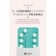 thumbnail image 1 of Libro Tu Cerebro Cuando Tomas La Píldora, 1 of 2