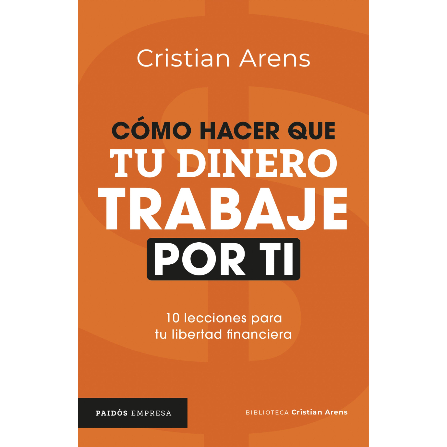 Paidos - Cómo Hacer Que Tu Dinero Trabaje Por Ti