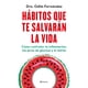 thumbnail image 1 of Libro Hábitos que te salvarán la vida, 1 of 2