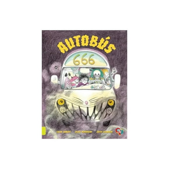 LIBRO Autobús 666 - Colin Thibert, Sylvie Nordheim, Édith Chambon (ilustradora)