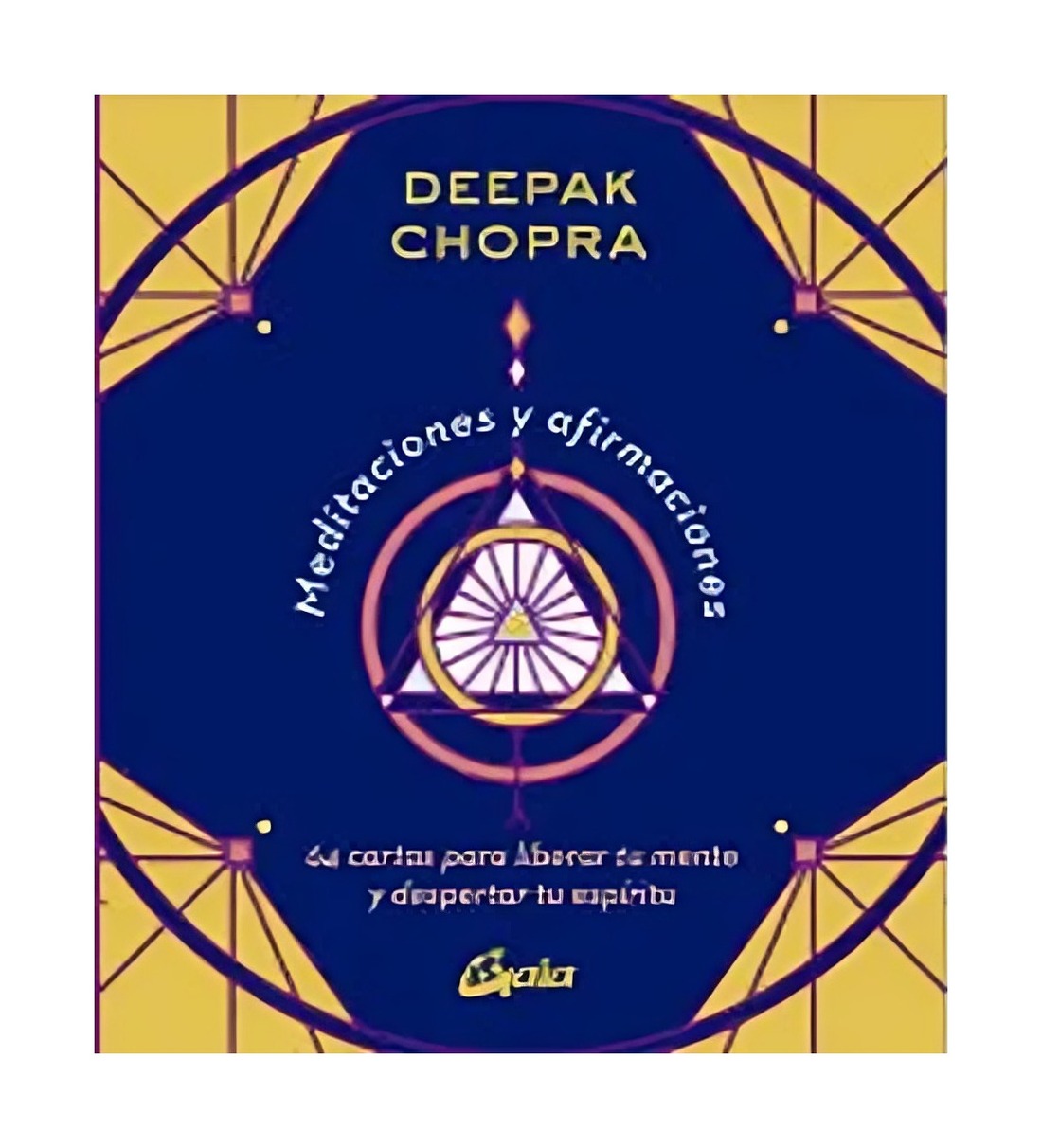 Gaia Ediciones - Libro Meditaciones Y Afirmaciones Cartas Deepak Chopra