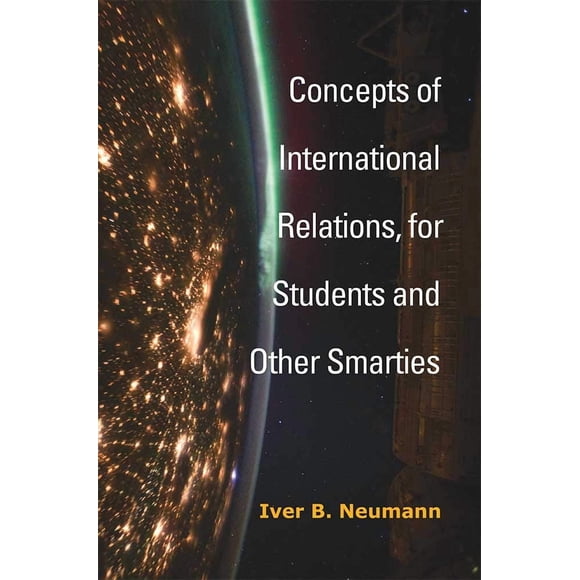 Libro Conceptos de Relaciones Internacionales, para Estudiantes y Otros Entendidos – University of Michigan Press
