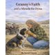 thumbnail image 1 of Libro publicado de forma independiente: La fe de Granny y un milagro, 1 of 1