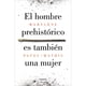thumbnail image 1 of Libro Hombre Prehistorico Es Tambien Una Mujer, 1 of 2