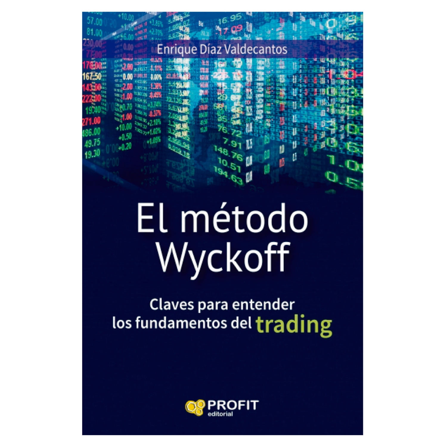 Profit Editorial - Libro El Metodo Wyckoff