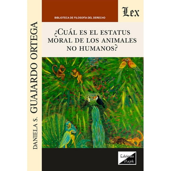 Cual Es El Estatus Moral De Los Animales No Humanos Danie