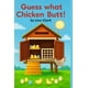 thumbnail image 1 of Libro Majosta ¡Adivina qué! ¡Trasero de pollo!, 1 of 1