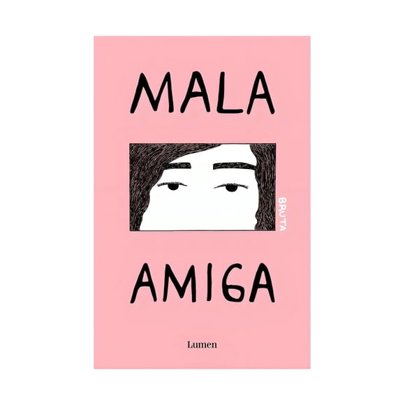 Libro Mala Amiga (Bruta Iii)