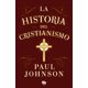 thumbnail image 1 of Libro La historia del cristianismo - Paul Johnson, 1 of 2