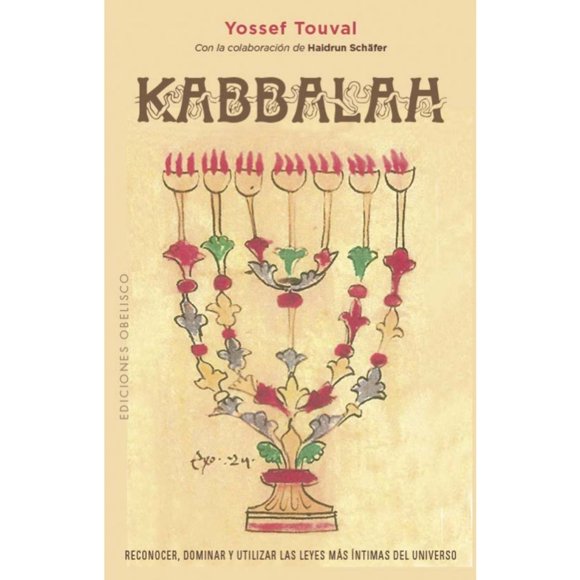 Kabbalah. Reconocer, dominar y utilizar leyes más íntimas