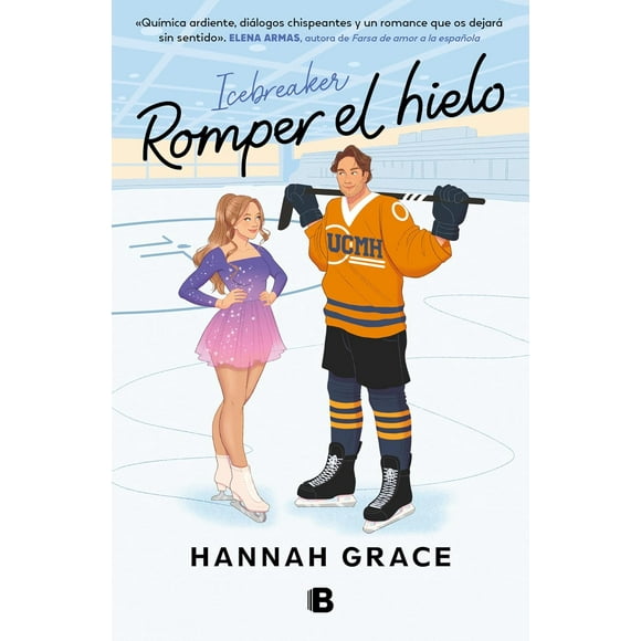 Libro Romper el hielo - Hannah Grace