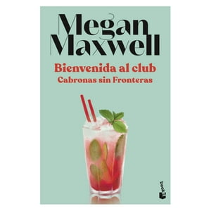 Booket - Libro Bienvenida Al Club Cabronas Sin Fronteras