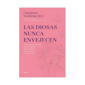 Urano - Libro Las Diosas Nunca Envejecen / Christiane Northrup