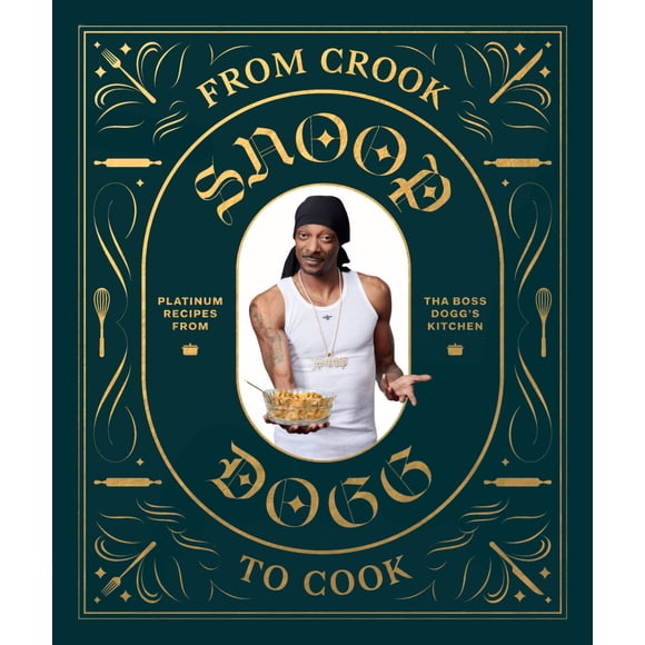 Libro de cocina Snoop Dogg From Crook to Cook Platinum Recipes