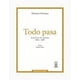 thumbnail image 1 of Todo pasa. Escritos de prensa 1964-1980, 1 of 2