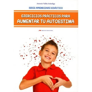Mestas Ediciones - Libro Ejercicios Prácticos Para Aumentar Tu Autoestima