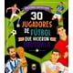 thumbnail image 1 of 30 jugadores de fútbol que hicieron historia, 1 of 4