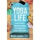 thumbnail image 1 of Yoga Life: Hábitos, Posturas y Respiración para Canalizar la Alegría en medio del Caos, 1 of 1