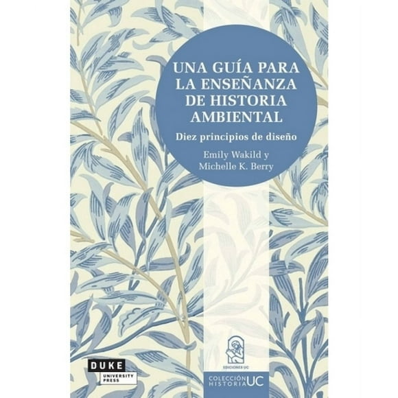 Una Guía Para La Enseñanza De Historia Ambiental