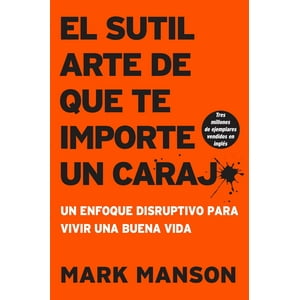 Harper Collins - Libro Sutil Arte De Que Te Importe Un Caraj* - Mark Manson