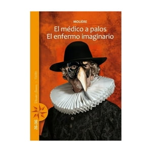 Zig Zag - Libro El Médico A Palos El Enfermo Imaginario Moliere