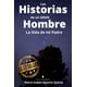 thumbnail image 1 of Libro Las Historias de un Gran Hombre: La Vida de mi Padre, 1 of 1