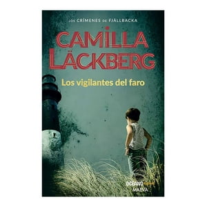 Oceano Expres - Libro Los Vigilantes Del Faro Camilla Lackberg