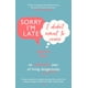 thumbnail image 1 of Libro Sorry I'm Late, I Didn't Want to Come de Black Swan, 1 of 1