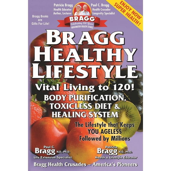 Libro Bragg: estilo de vida saludable, vida vital hasta los 120