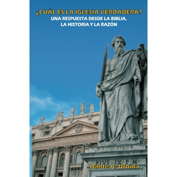 Libro ODSTOB ¿CUÁL ES LA IGLESIA VERDADERA? : Una respuesta desde la Biblia, la historia y la razón