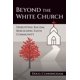 thumbnail image 1 of Libro MÁS ALLÁ DE LA IGLESIA BLANCA: Disrupción del racismo y reconstrucción de la fe, 1 of 1