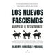 thumbnail image 1 of Libro Los Nuevos Fascismos. Manipular el Resentimiento, 1 of 2