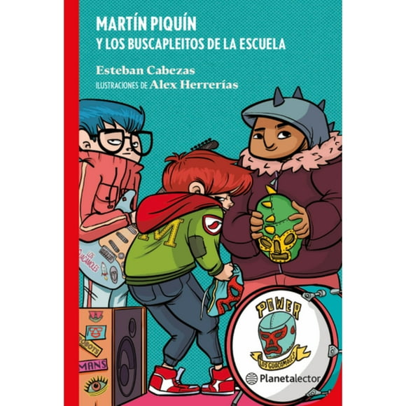 Libro Martín Piquín Y Los Buscapleitos De La Escuela