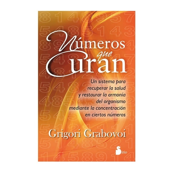 Números Que Curan de Editorial Sirio