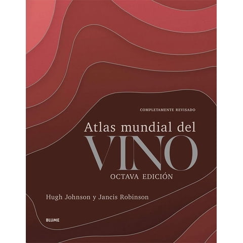 Blume - Atlas Mundial Del Vino