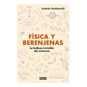 Aguilar - Física Y Berenjenas - Andrés Gomberoff