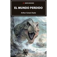Mestas Ediciones - El Mundo Perdido