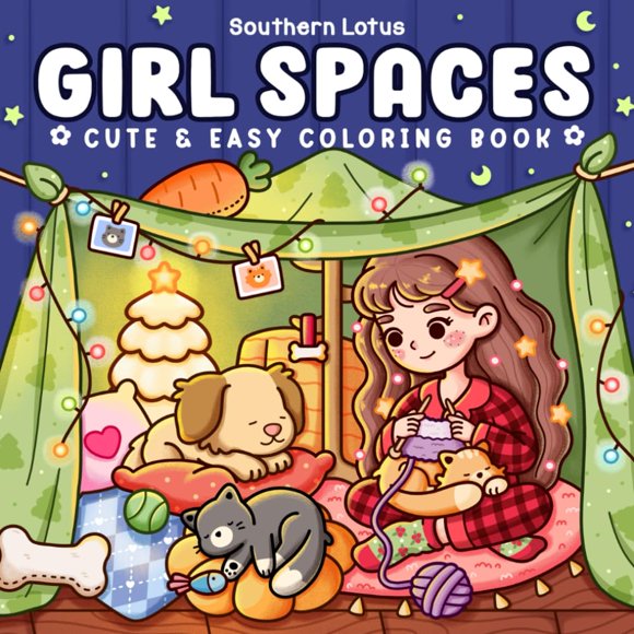 Girl Spaces: Coloring Book for Adults and Teens Featuring Cozy Moments and Girly Things, Cute Drawings for Relaxation and Stress Relief