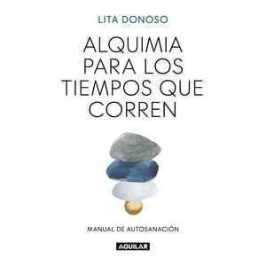 Aguilar - Alquimia Para Los Tiempos Que Corren