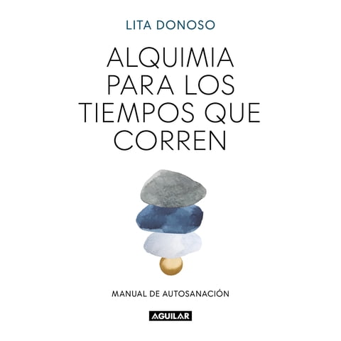 Aguilar - Alquimia Para Los Tiempos Que Corren